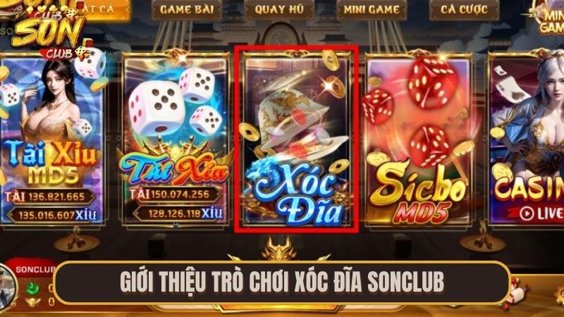 Một số thông tin về trò chơi xóc đĩa Sonclub